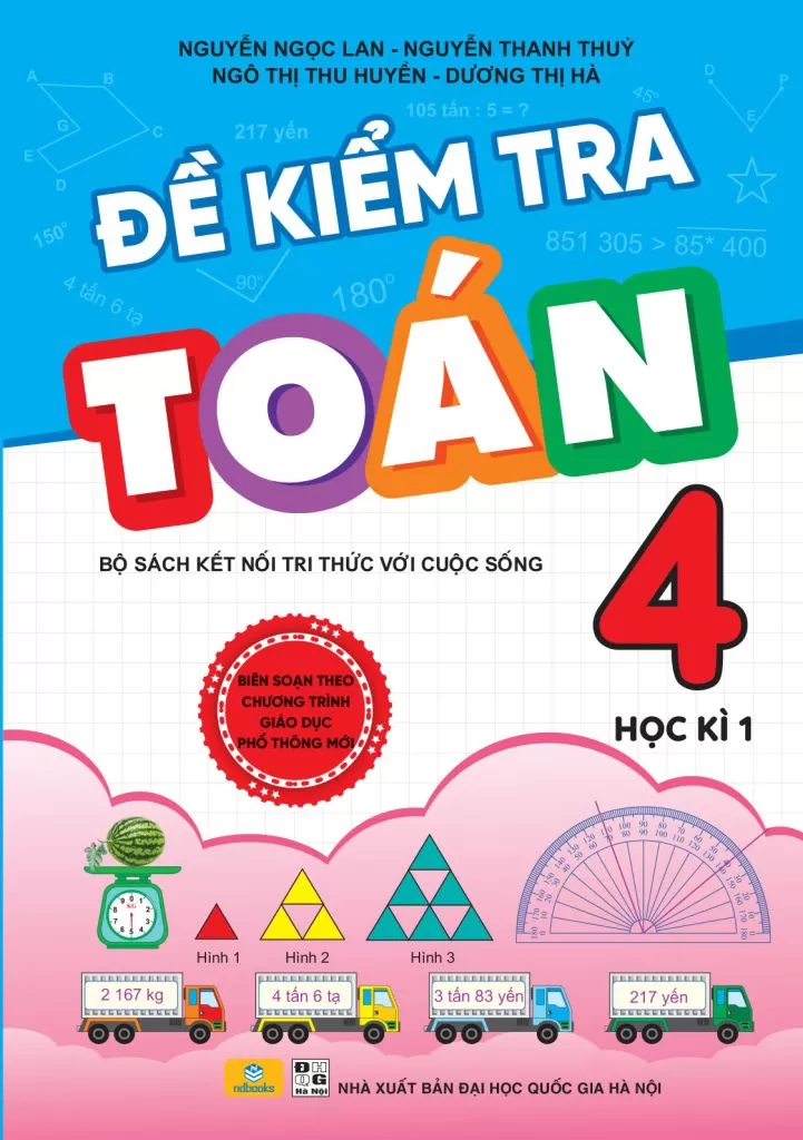 ĐỀ KIỂM TRA TOÁN LỚP 4 - HỌC KÌ 1 (Bộ sách Kết nối tri thức với cuộc sống)